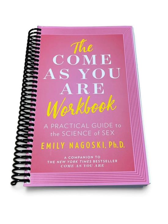 Workman Publishing Other - The Come As You Are Workbook Spiral-Bound Workbook